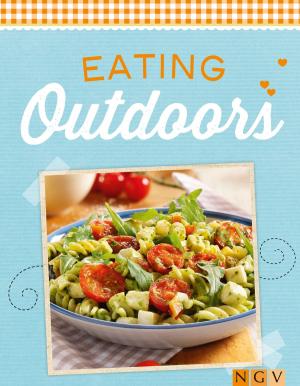 Cover of the book Eating Outdoors by Naumann & Göbel Verlag