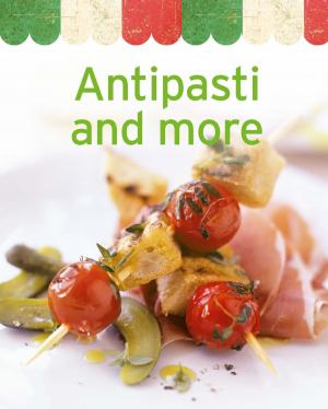 Cover of the book Antipasti and more by Christa Traczinski, Robert Polster