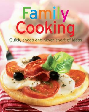 Cover of the book Family Cooking by Naumann & Göbel Verlag