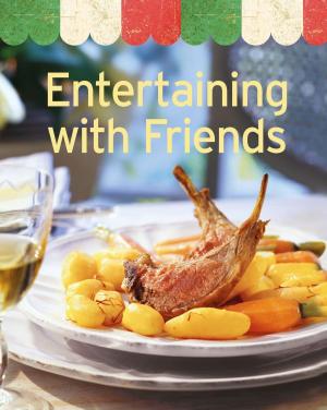 Cover of the book Entertaining with Friends by Naumann & Göbel Verlag