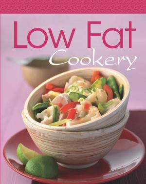 Cover of the book Low Fat Cookery by Liz Vaccariello, Cynthia Sass