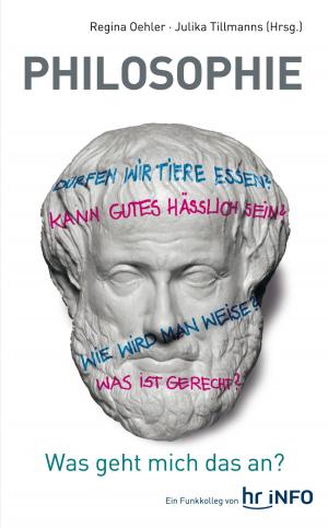 Cover of the book Philosophie - Was geht mich das an? by Werner Münchow