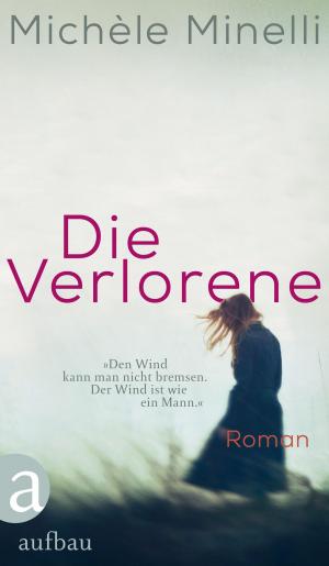 Cover of the book Die Verlorene by Bov Bjerg