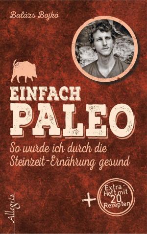 Cover of the book Einfach Paleo by Rebecca Harrington