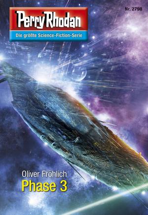 Cover of the book Perry Rhodan 2798: Phase 3 by Leo Lukas