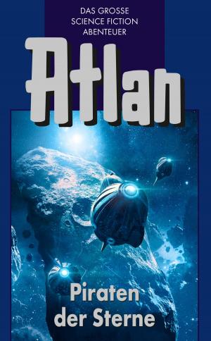Cover of the book Atlan 19: Piraten der Sterne (Blauband) by Claudia Kern