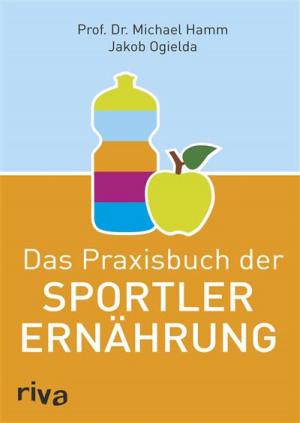 Book cover of Das Praxisbuch der Sportlerernährung