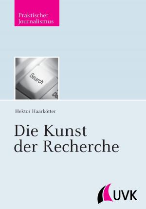 Cover of the book Die Kunst der Recherche by Thomas Barth
