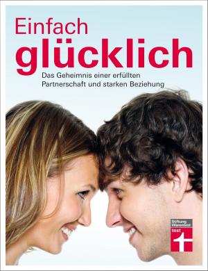 Cover of the book Einfach glücklich by Werner Siepe