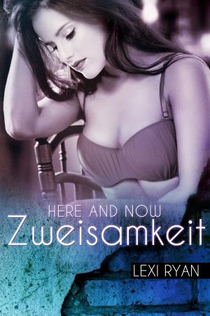 Cover of the book Here and Now: Zweisamkeit by Melissa Burovac