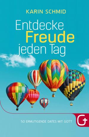Book cover of Entdecke Freude jeden Tag