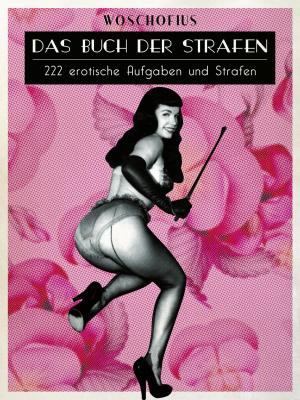Cover of the book Das Buch der Strafen by Catherine Spanks, Sira Rabe, Eva Stern