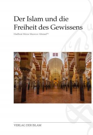 Cover of the book Der Islam und die Freiheit des Gewissens by Gianmichele Galassi