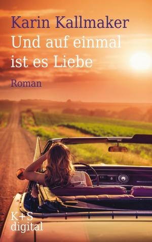 Cover of the book Und auf einmal ist es Liebe by Emma Donoghue, Andrea Krug