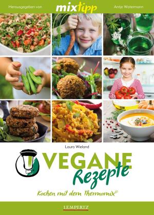 Book cover of MIXtipp Vegane Rezepte