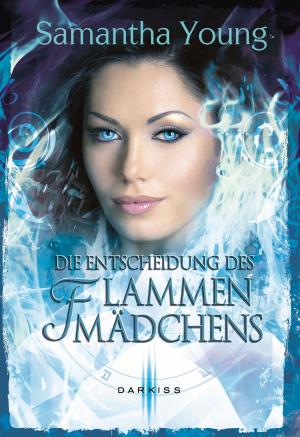 bigCover of the book Die Entscheidung des Flammenmädchens by 