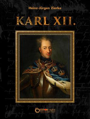 Cover of the book Karl XII. by Ulrich Hinse