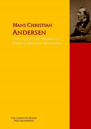 Book cover of The Collected Works of Hans Christian Andersen