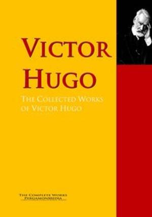 Book cover of The Collected Works of Victor Hugo