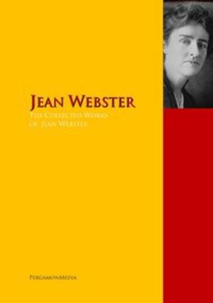 Cover of the book The Collected Works of Jean Webster by Edwin A. Abbott