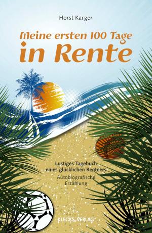 Book cover of Meine ersten 100 Tage in Rente