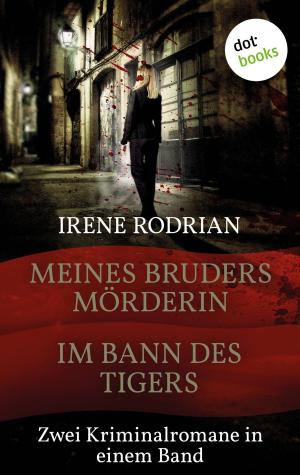 Book cover of Meines Bruders Mörderin & Im Bann des Tigers - Zwei Barcelona-Krimis in einem Band
