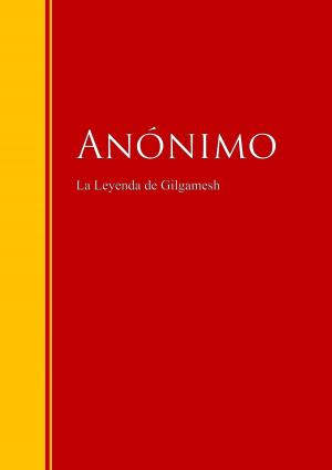 Cover of the book La Leyenda de Gilgamesh by Pío Baroja
