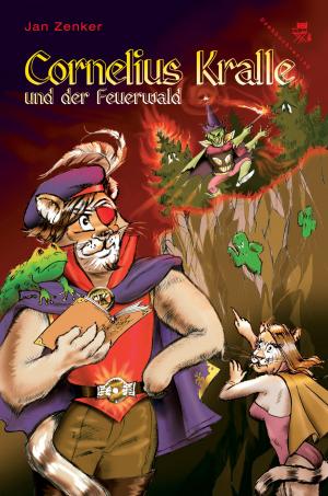 Cover of the book Cornelius Kralle und der Feuerwald by Jan Zenker