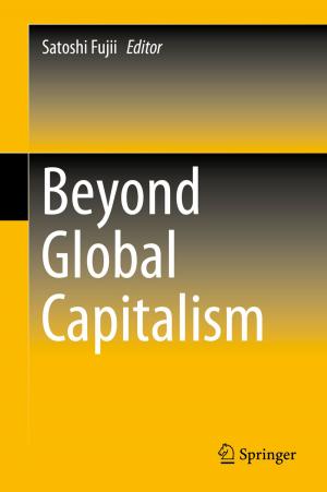 Cover of the book Beyond Global Capitalism by Richard Doviak, Kyosuke Hamazu, Shoichiro Fukao