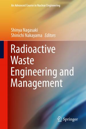 Cover of the book Radioactive Waste Engineering and Management by Noboru Takigawa, Kouhei Washiyama