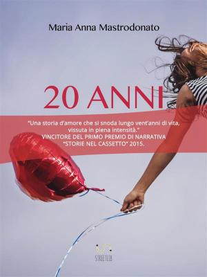 Cover of the book 20 anni by John Addington Symonds