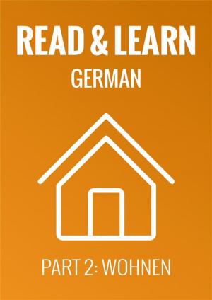 Cover of Read & Learn German - Deutsch lernen - Part 2: Wohnen