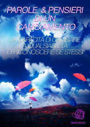 Cover of the book Parole & Pensieri Di Un Cambiamento by Ingo Swann, Dean Radin