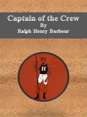 Cover of the book Captain of the Crew by P Eddington