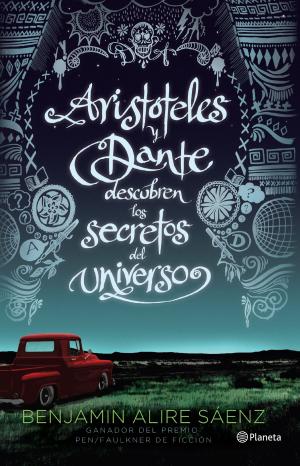 Cover of the book Aristóteles y Dante descubren los secretos del universo by Ángela Becerra