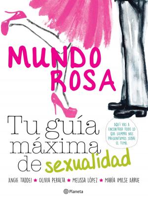 Cover of the book Mundo Rosa. Tu guía máxima de sexualidad by Stephen Hawking