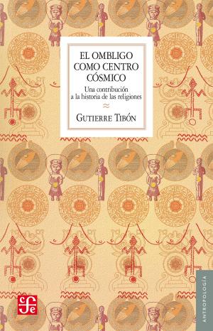 Cover of the book El ombligo como centro cósmico by Esther Seligson