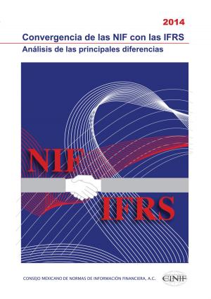 Cover of the book Convergencia de las NIF con las IFRS by Carlos René Mathelín Leyva