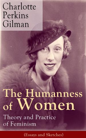 Cover of the book The Humanness of Women: Theory and Practice of Feminism (Essays and Sketches) by merritt kopas