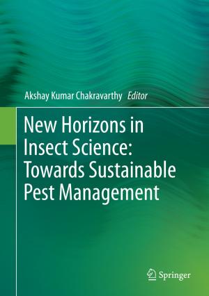 Cover of the book New Horizons in Insect Science: Towards Sustainable Pest Management by Srinivasan Sunderasan