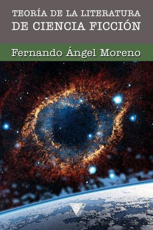 Cover of the book Teoría de la literatura de ciencia ficción by José Manuel Uría