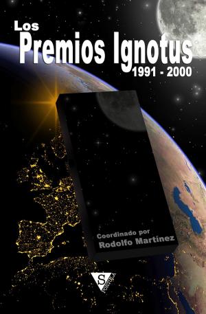 Cover of the book Los premios Ignotus 1991-2000 by Rodolfo Martínez, Robert E. Howard
