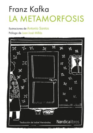 Cover of the book La metamorfosis by Julio Llamazares, José Manuel Navia
