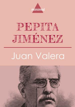 Cover of the book Pepita Jiménez by Vicente Blasco Ibáñez