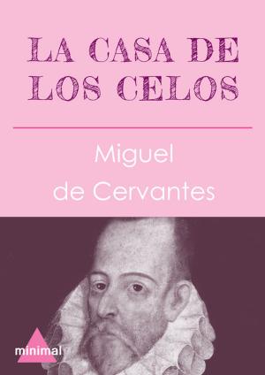 Cover of the book La casa de los celos by Emilia Pardo Bazán