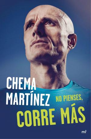 Cover of the book No pienses, corre más by Elaia Martínez