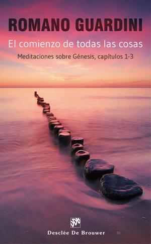 Cover of the book El comienzo de todas las cosas by Marie-Christine Bernard