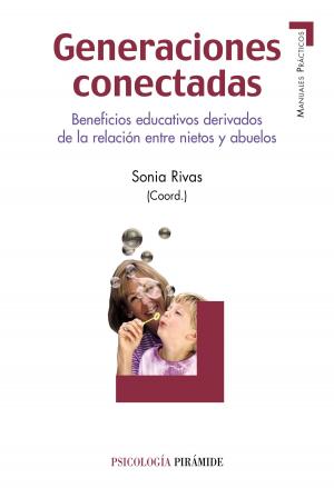Cover of the book Generaciones conectadas by Lucía Liédana, Teresa I. Jiménez, Esther Gargallo, Estefanía Estévez