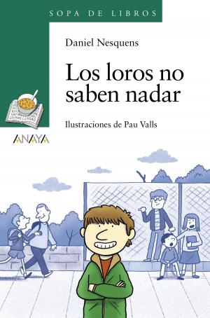 Book cover of Los loros no saben nadar