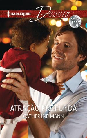 Cover of the book Atração profunda by Melissa Mcclone
